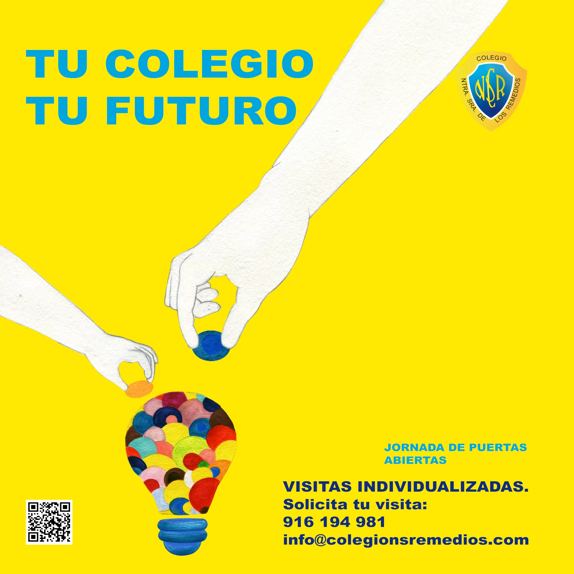 Cartel "Tu colegio tu futuro"